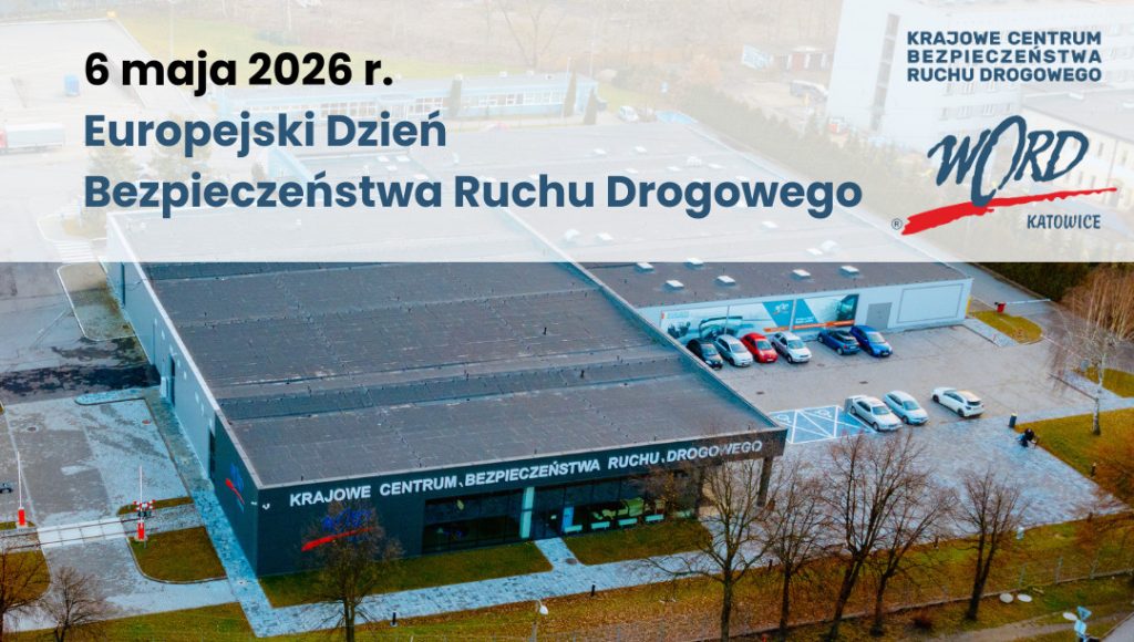 Grafika przedstawiająca krajowe centrum bezpieczeństwa ruchu drogowego oraz napis: 6 maja europejski dzień bezpieczeństwa ruchu drogowego oraz Twoja decyzja ma znaczenie